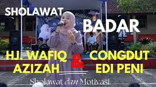 Hj. Wafiq Azizah & Congdut Edi Peni (Sholawat Badar)