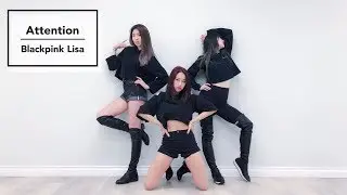 Blackpink Lisa - Attention Dance Cover