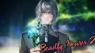 Beastly Desires 2 сезон 28 и 29 эпизоды💎 
