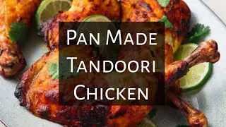 Pan Made Tandoori Chicken | Subscribe for More | Today's Video