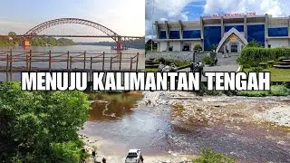 Menuju Kalimantan Tengah