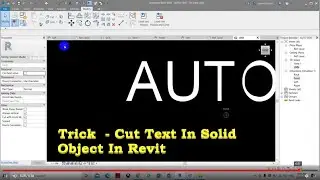 Trick  - Cut Text In Solid Object In Revit