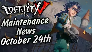 Everything New After Maintenance on October 24th 2024 | Identity V