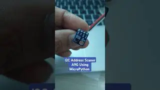 How to scan i2c address in A9G gps/gsm dev board using micropython 