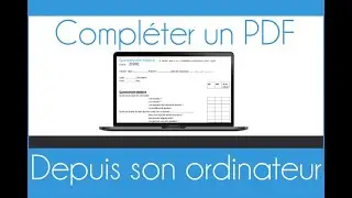Comment remplir un PDF sur son ordinateur (sans logiciel)