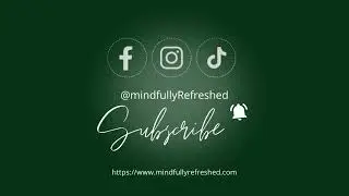 Mindfully Refreshed  YouTube close 2