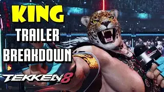 King Trailer Breakdown! The King of the Ring! - Tekken 8