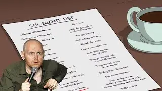 Bill Burr - The Sex Hit List