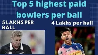 top 5 highest paid bowlers per ball