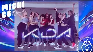 [MichiGO] KDA - MORE + THE BADDEST + POP STARS (MEDLEY)