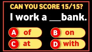 Mixed English Grammar Quiz: CAN YOU SCORE 15/15?✍️