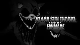 BLACK SUN ENCORE FANMADE - FNF vs SONIC.EXE  [ INSTRUMENTAL ]
