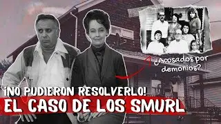 El caso que los WARREN no pudieron resolver: el INFIERNO de la familia SMURL