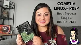 Linux Boot Process | Stage 1: BIOS and UEFI | CompTIA Linux+ Prep