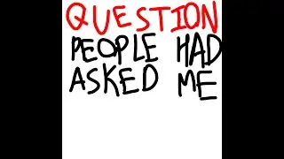 Most annoying questions people had asked me