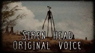 Siren Head Original Voice - By David Near 