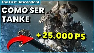 🛑Como ser MUY TANKE The First Descendant