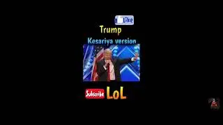 Trump kesariya version 