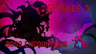 HYPER LIGHT DRIFTER EPISODE 2!!! BOSS ENCOUNTER