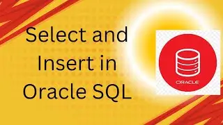Select and Insert in Oracle SQL