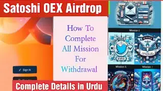 OpenEx Testnet K Mission Wale Task Kaise Karne Hain Satoshi Openex (oex) All mission Complete guide