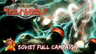 C&C Red Alert 2: Yuri's Revenge - Soviet Full Campaign / All Missions Complete Walkthrough Longplay