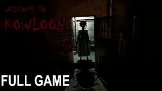 Prepare for Some Jumpscares! | Welcome to Kowloon - Full Game