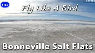Fly Like A Bird - Bonneville Salt Flats Flyover - In-Flight Division S01E04