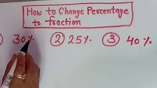 How to convert percentage to fraction|How to convert fraction to percentage #fraction #percentage