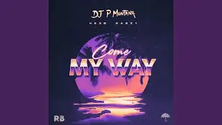 Come My Way