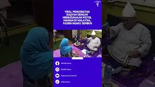 Viral Pengobatan Ruqyah dengan Menggunakan Pistol Mainan di Malaysia, Pasien Ngaku Sembuh