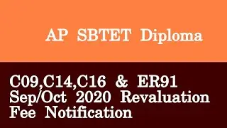 AP SBTET Diploma C09,C14,C16 & ER91 Sep Oct 2020 Revaluation Fee Notification
