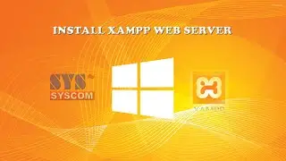 Install Web Server XAMPP