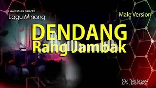 Dendang Rang Jambak - Cover Musik Karaoke