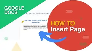 How To Add or Insert Blank Page In Google Docs