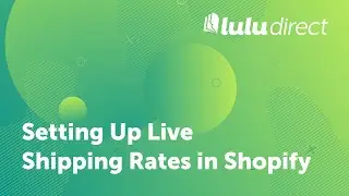 Setting up Live Shipping Rates in Shopify