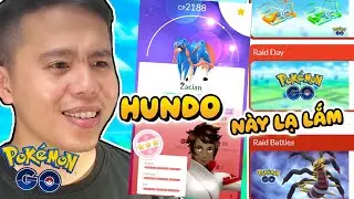 Hundo Zacian Kì Lạ Và Chuỗi Sự Kiện Hấp Dẫn | Pokemon GO