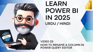 22. How to rename a column in Power Query Editor