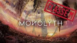 Classé M #009 - Monolyth
