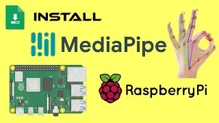 MediaPipe on Raspberry Pi