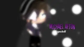 Michael Afton SpeedEdit//GL\\ FNaF
