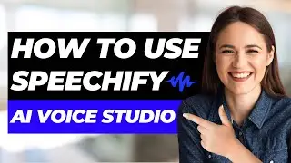 How to Use Speechify's AI Voice Studio for Beginners (Best AI Text to Speech)