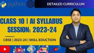 ARTIFICIAL INTELLIGENCE (SUB. CODE 417) | CBSE CURRICULUM FOR SESSION 2023-2024 | CLASS – 10