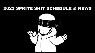 2023 Sprite Skit Schedule & News