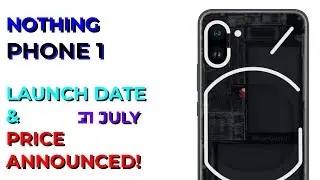 Nothing Phone 1 Launch date Announced! Price of Nothing Phone 1 Revealed!