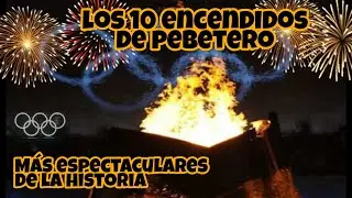 Los 10 Encendidos De Pebeteros Mas Impresionantes En Juegos Olímpicos De La Historia || En-KDNA2