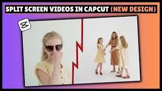 Create Split Screen ( New Design ) | CapCut PC Tutorial