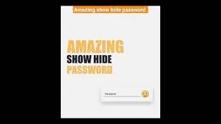 Amazing Show Hide password animation 