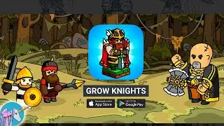 Grow Knights merge heroes and conquer castles gameplay