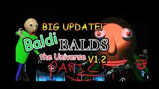 Baldi Balds the Universe V1.2 Gameplay (2/2)